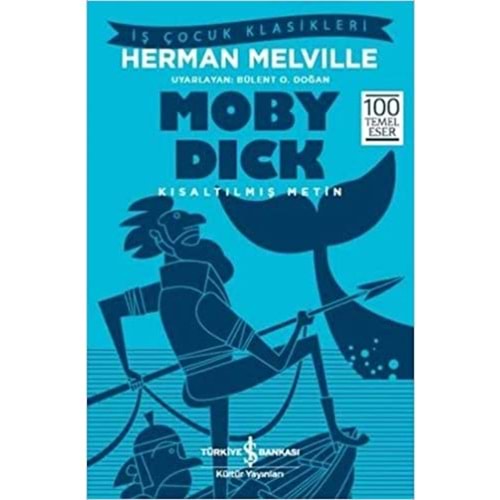Moby Dick - İş Kültür Çocuk Klasikleri