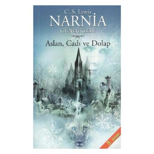 Narnia Günlükleri 2 Aslan, Cadı ve Dolap